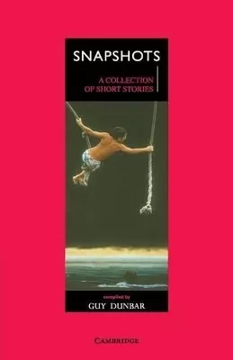 Snapshots: A Collection of Short Stories
