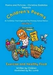 Poems and Pictures Children's Poems - Exercise and Healthy Food: An Invitation That Captured the Primary School Nation