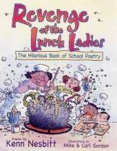Revenge of the Lunch Ladies: The Hilarious Book of School Poetry