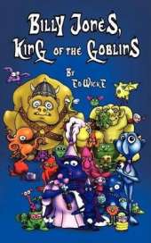 Billy Jones, King of the Goblins