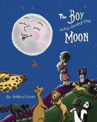 The Boy Who Loved the Moon