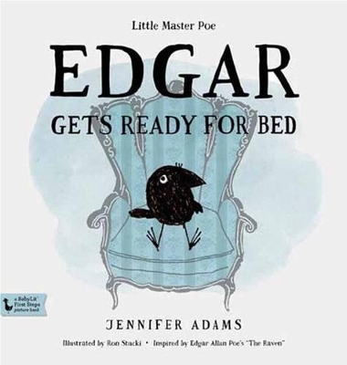Edgar Gets Ready for Bed: A BabyLit First Steps Book