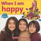 When I am happy