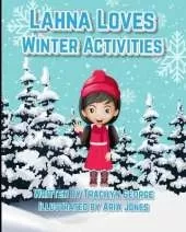 Lahna Loves Winter Activities