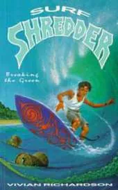 Surf Shredder: Breaking the Green