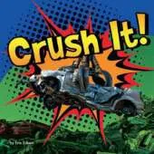 Crush it!