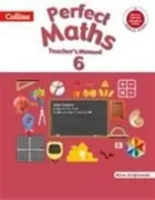 Perfect Maths TM 6 -The Teacher's Manuals for Perfect Maths 1 to 8 are planned to assist teachers in multiple ways.