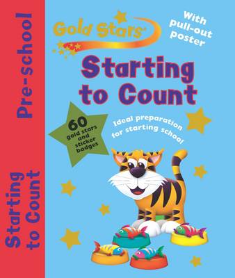 Gold Stars Pre-School Workbook: Starting to Count