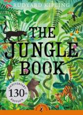 The Jungle Book: 130th Anniversary Edition