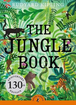 The Jungle Book: 130th Anniversary Edition