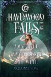 Havenwood Falls High Volume Five: A Havenwood Falls High Collection