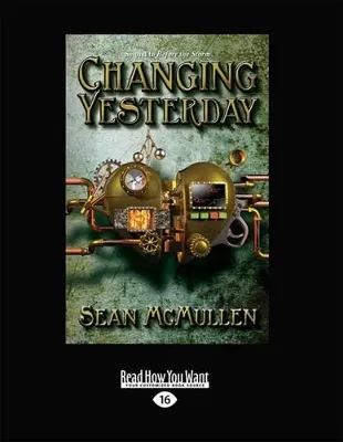 Changing Yesterday