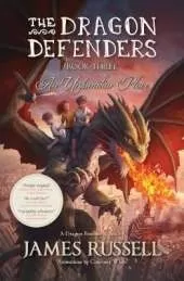 The Dragon Defenders - Book Three: An Unfamiliar Place