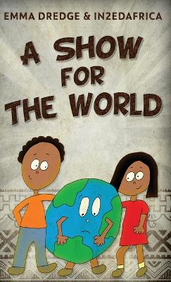 A Show For The World
