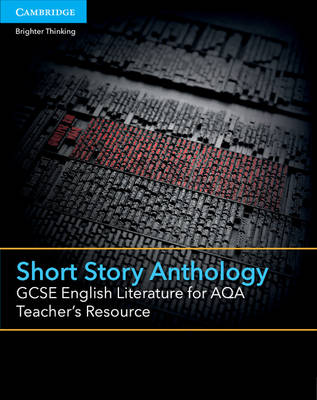 GCSE English Literature for AQA Short Story Anthology Teacher's Resource Free Online