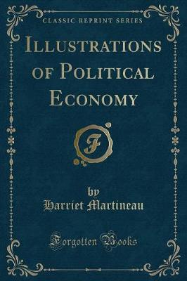 Illustrations of Political Economy (Classic Reprint)