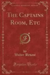 The Captains Room, Etc (Classic Reprint)