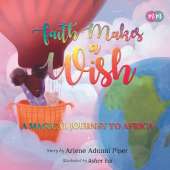 Faith Makes A Wish