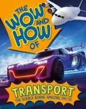 The Wow and How of Transport