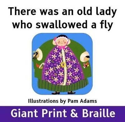 There Was an Old Lady Who Swallowed a Fly