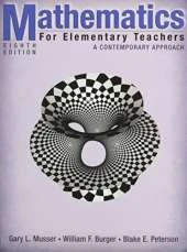Mathematics for Elementary Teachers: A Contemporary Approach