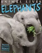 Animal Lives: Elephants