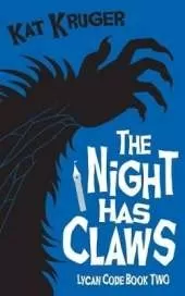 The Night Has Claws