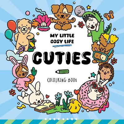 Cuties: Cute Kawaii Colouring Book for Teens and Adults Featuring Adorable Animals, Purmaids and Cosy Scenes
