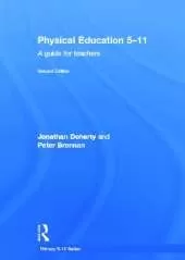 Physical Education 5-11: A guide for teachers