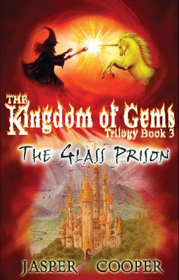 The Glass Prison: The Kingdom of Gems Trilogy
