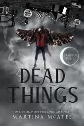 Dead Things: Season Three