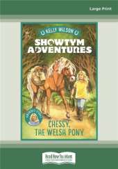 Showtym Adventures 4: Chessy, the Welsh Pony
