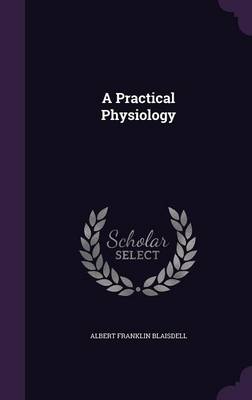 A Practical Physiology