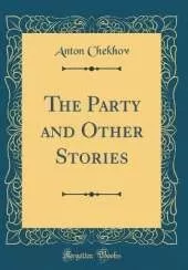 The Party and Other Stories (Classic Reprint)