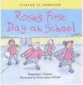 Rosie's First Day at School