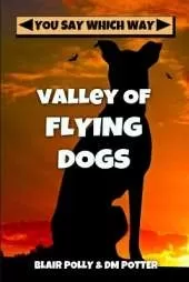 Valley of Flying Dogs