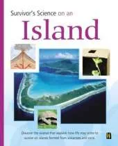 Survivor's Science: On An Island
