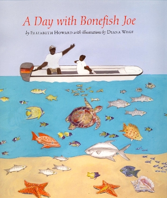 A Day with Bonefish Joe