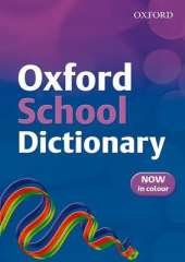 OXFORD SCHOOL DICTIONARY