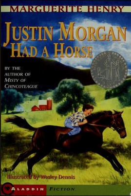 Justin Morgan Had a Horse