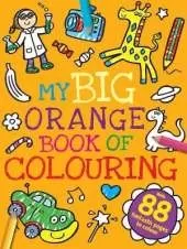 My Big Orange Book of Colouring