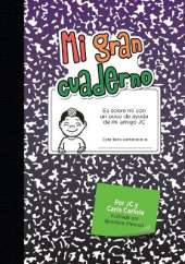 Mi gran cuaderno: Es sobre mí con un poco de ayuda de mi amigo JC
