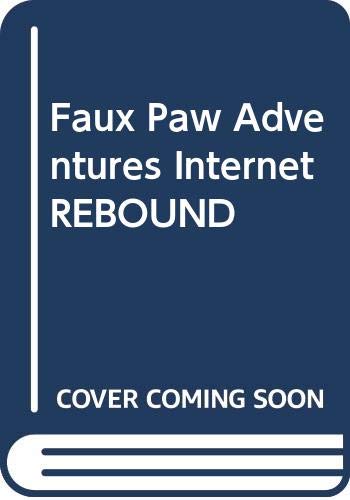 Faux Paw Adventures Internet Rebound