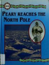 Peary Reaches the North Pole