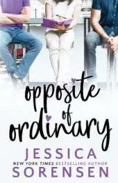 The Opposite of Ordinary: The Heartbreaker Society: Books 1-2