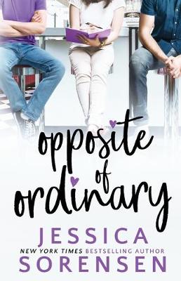 The Opposite of Ordinary: The Heartbreaker Society: Books 1-2