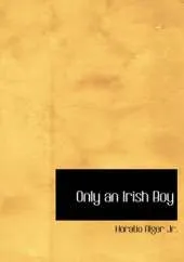 Only an Irish Boy