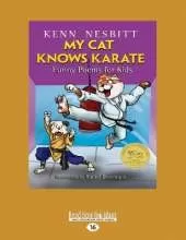 My Cat Knows Karate: Funny Poems for Kids