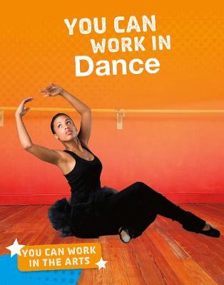 You Can Work in Dance