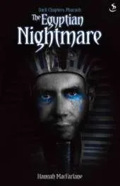 The Egyptian Nightmare
